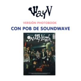 WayV The 2nd Album Oh My Youth Photobook Ver. con POB Soundwave